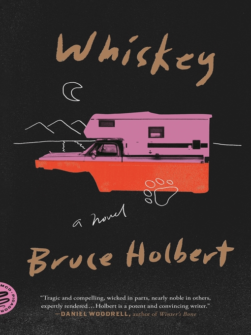 Title details for Whiskey by Bruce Holbert - Available